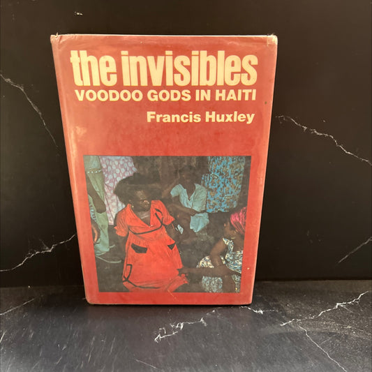 the invisibles voodoo gods in haiti book, by francis huxley, 1969 Hardcover image 1