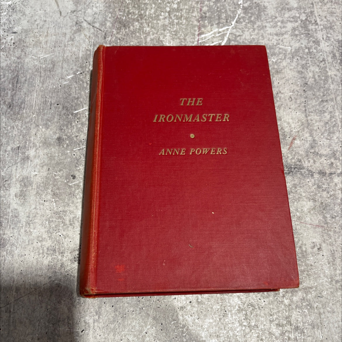 SIGNED the ironmaster book, by anne powers, 1951 Hardcover, First Edition image 1