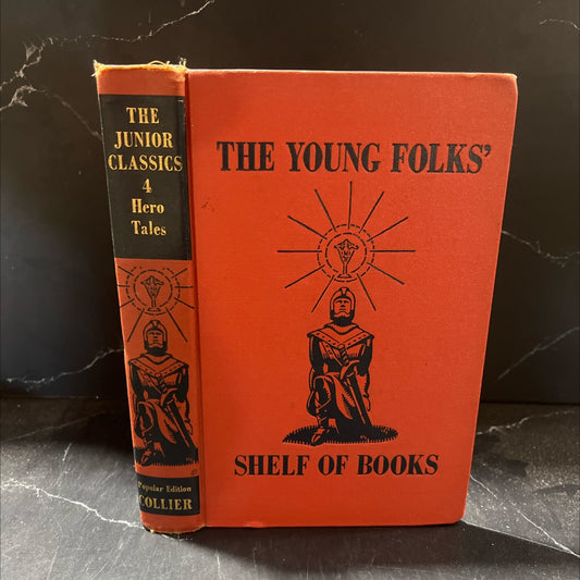the junior classics volume four popular edition illustrated hero tales book, by mabel williams, marcia dalphin, 1957 image 1