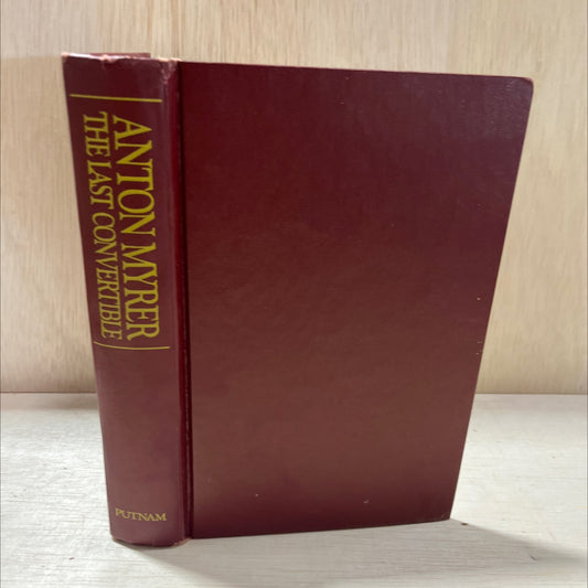 the last convertible a novel book, by anton myrer, 1978 Hardcover, Vintage image 1