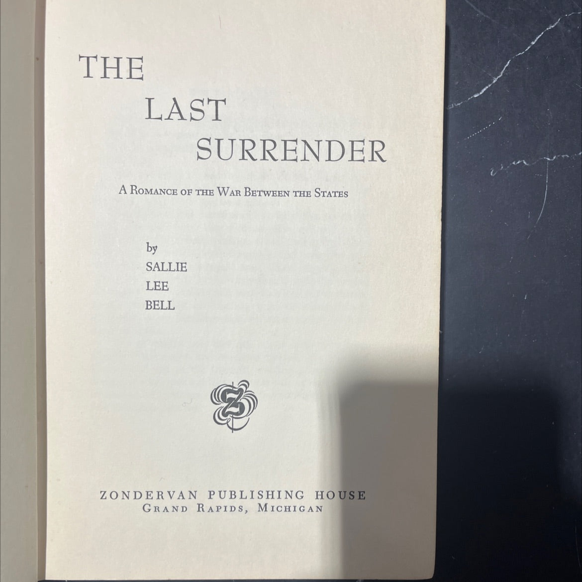 the last surrender a romance of the war between the states book, by sallie lee bell, 1959 Hardcover image 2