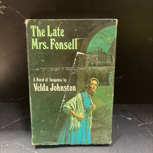 the late mrs. fonsell book, by velda johnston, 1972 Hardcover image 1