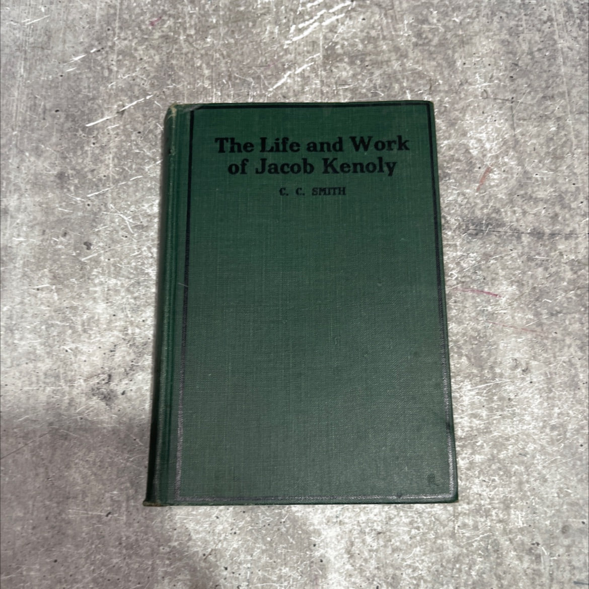 the life and work of jacob kenoly book, by c. c. smith, 1912 Hardcover image 1