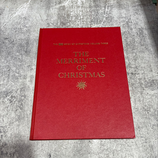 the life book of christmas volume three the merriment of christmas book, by editors of life, 1963 Hardcover image 1
