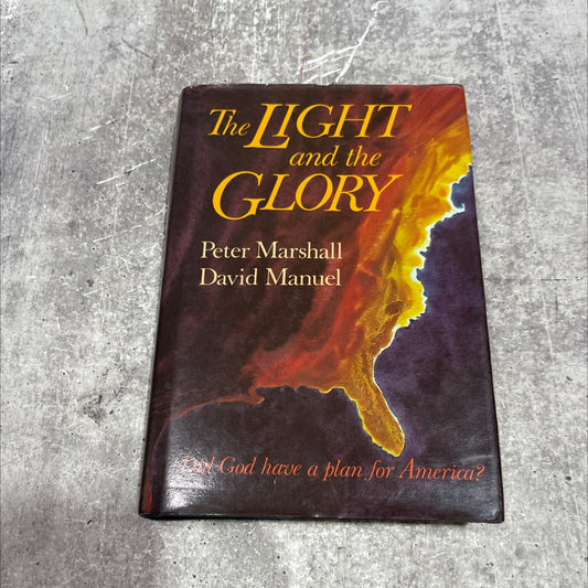 SIGNED the light and the glory book, by Peter Marshall, David Manuel, 1992 Hardcover image 1