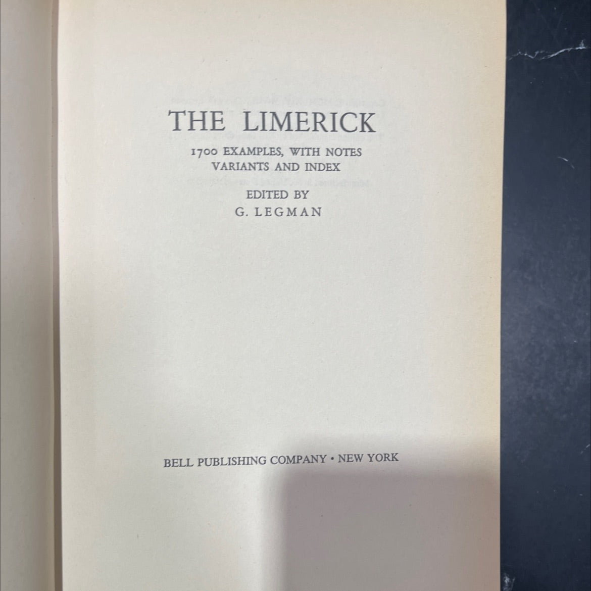 the limerick 1700 examples, with notes variants and index book, by g. legman, 1969 Hardcover image 2