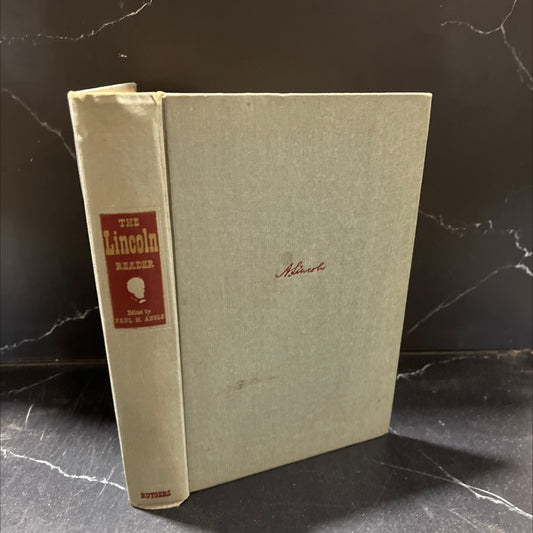 the lincoln reader book, by paul m. angle, 1947 Hardcover image 1