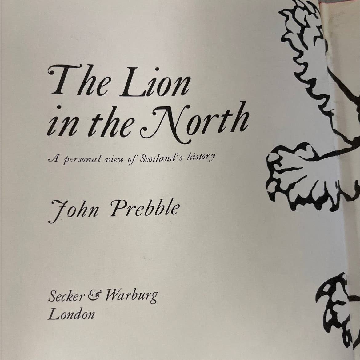 the lion in the north a personal view of scotland's history book, by john prebble, 1971 Hardcover, Vintage image 2