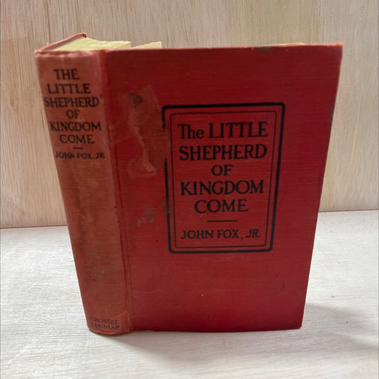 the little shepherd of kingdom come book, by john fox, jr., 1931 Hardcover, Antique image 1