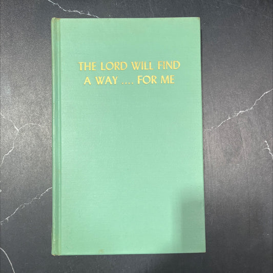 the lord will find a way.... for me book, by joe mckissick, 1966 Hardcover image 1