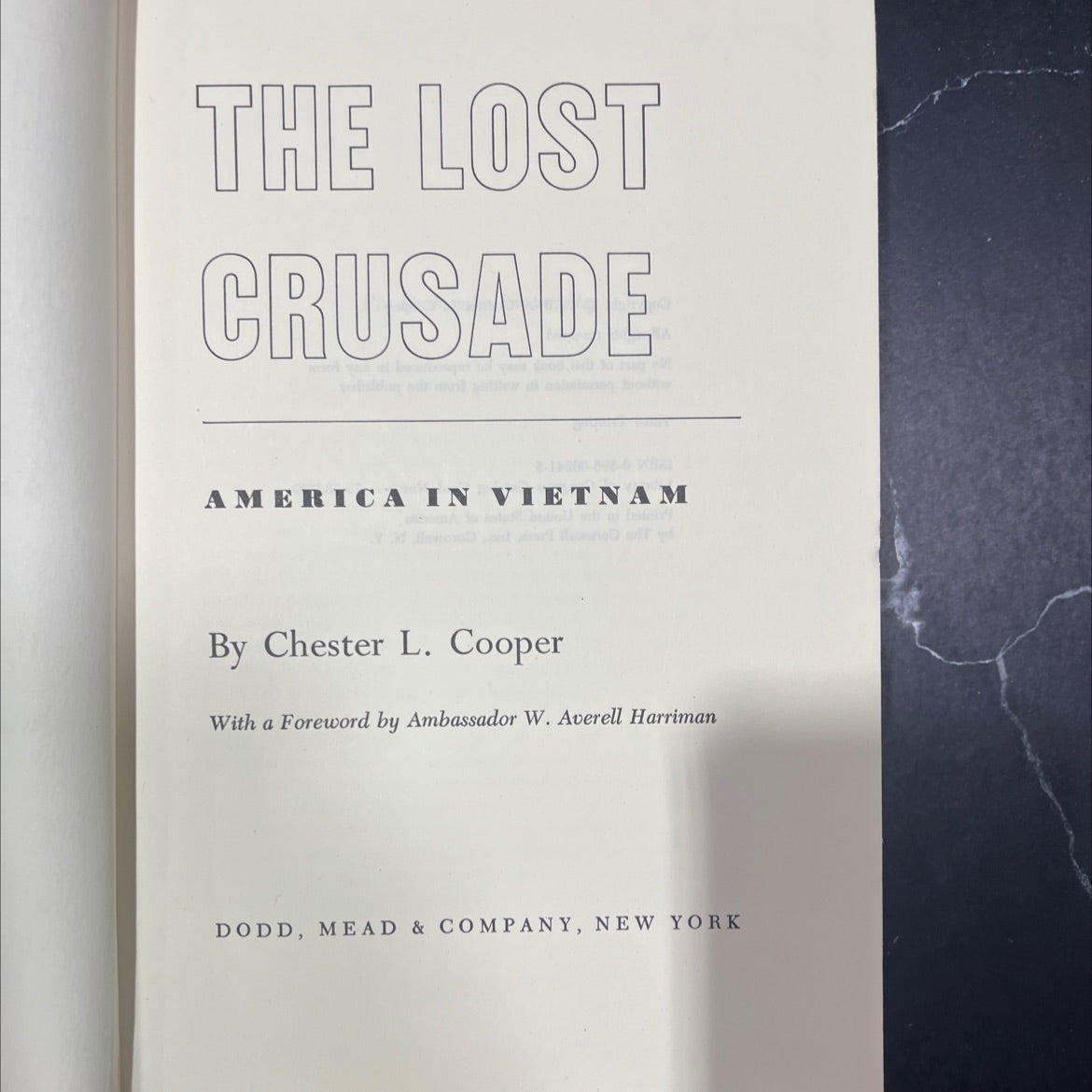 the lost crusade america in vietnam book, by Chester L. Cooper, 1970 Hardcover image 2
