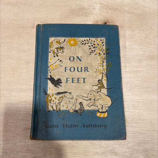 the macmillan readers on four feet book, by arthur i. gates, miriam blanton huber, frank seeley salisbury, 1957 image 1