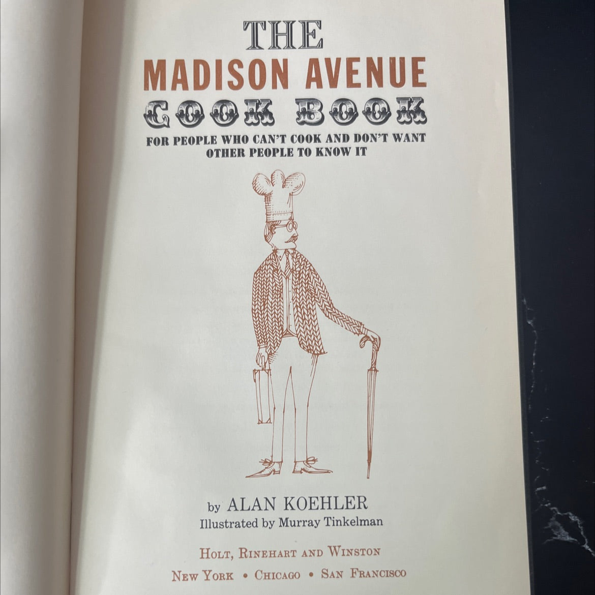 the madison avenue cook book for people who can't cook and don't want other people to know it book, by alan koehler, image 2