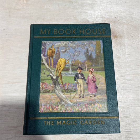 the magic garden of my book house book, by olive beaupré miller, 1937 Hardcover image 1
