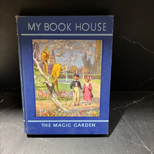 the magic garden of my book house book, by olive beaupré miller, 1937 Hardcover image 1