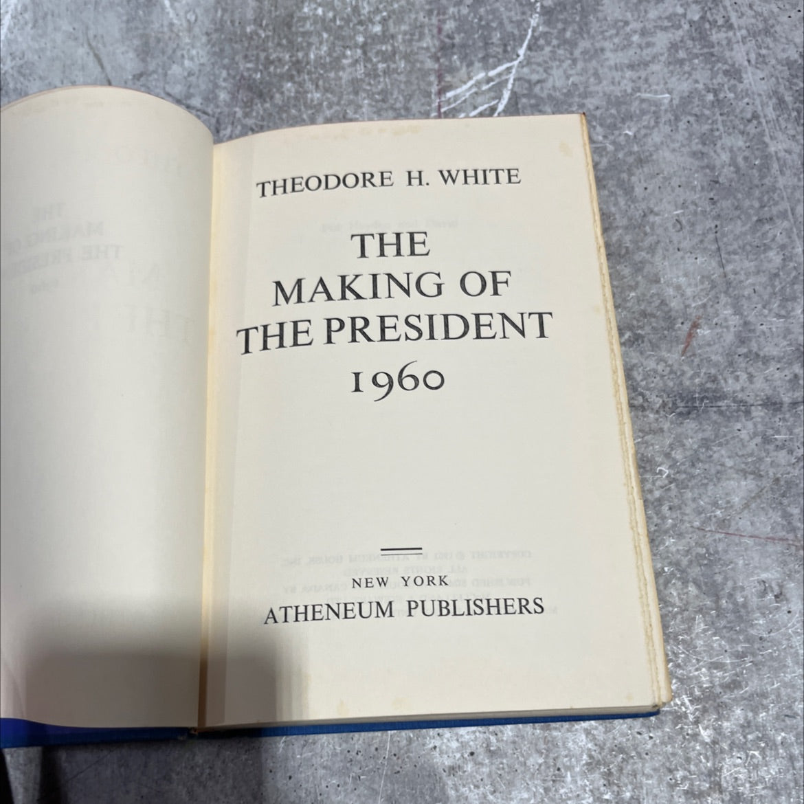 the making of the president 1960 book, by theodore h. white, 1961 Hardcover image 2