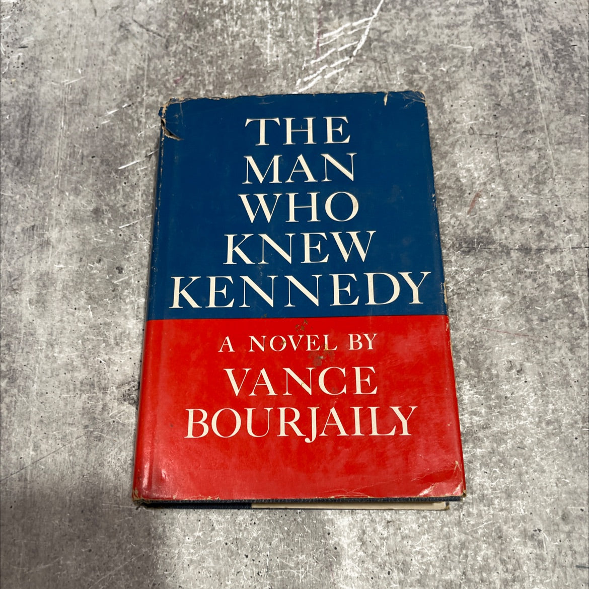 the man who knew kennedy book, by Vance Bourjaily, 1967 Hardcover image 1