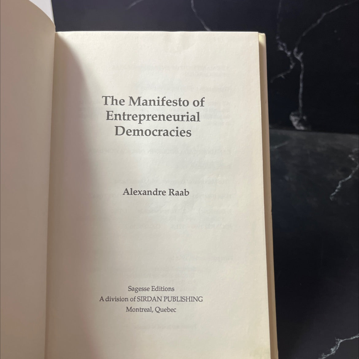 SIGNED the manifesto of entrepreneurial democracies book, by Alexandre Raab, 1989 Hardcover, First Edition image 2