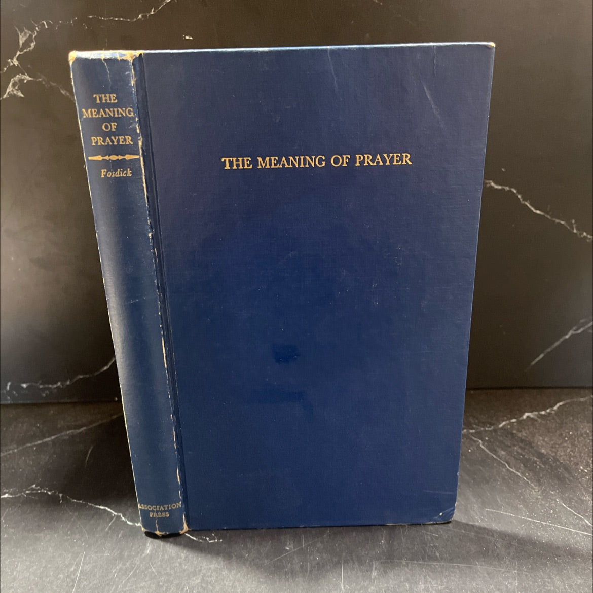 the meaning of prayer book, by harry emerson fosdick, 1949 Hardcover image 1