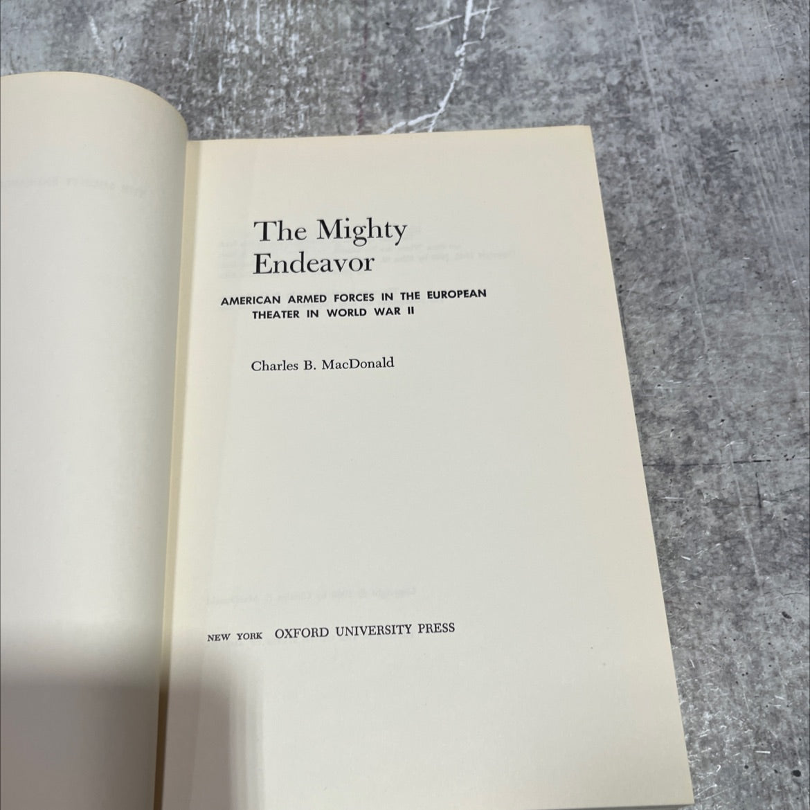 the mighty endeavor american armed forces in the european theater in world war ii book, by charles b. macdonald, 1969 image 2