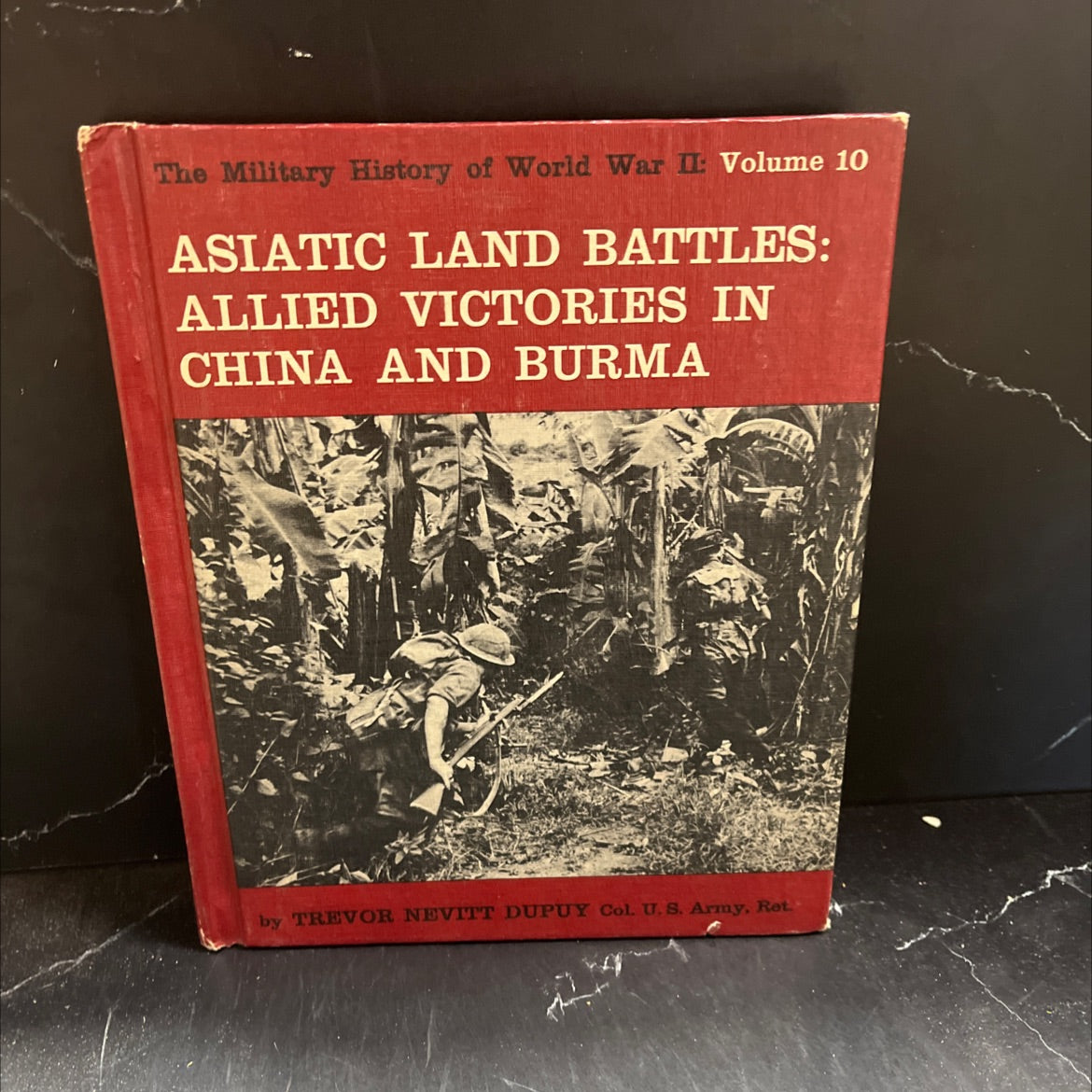 the military history of world war ii: volume 10 asiatic land battles: allied victories in china and burma book, by image 1