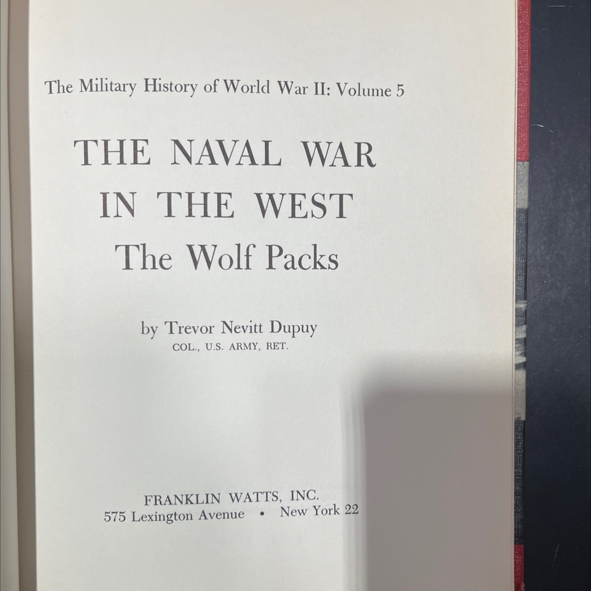the military history of world war ii: volume 5 the naval war in the west the wolf packs book, by trevor nevitt dupuy, image 2