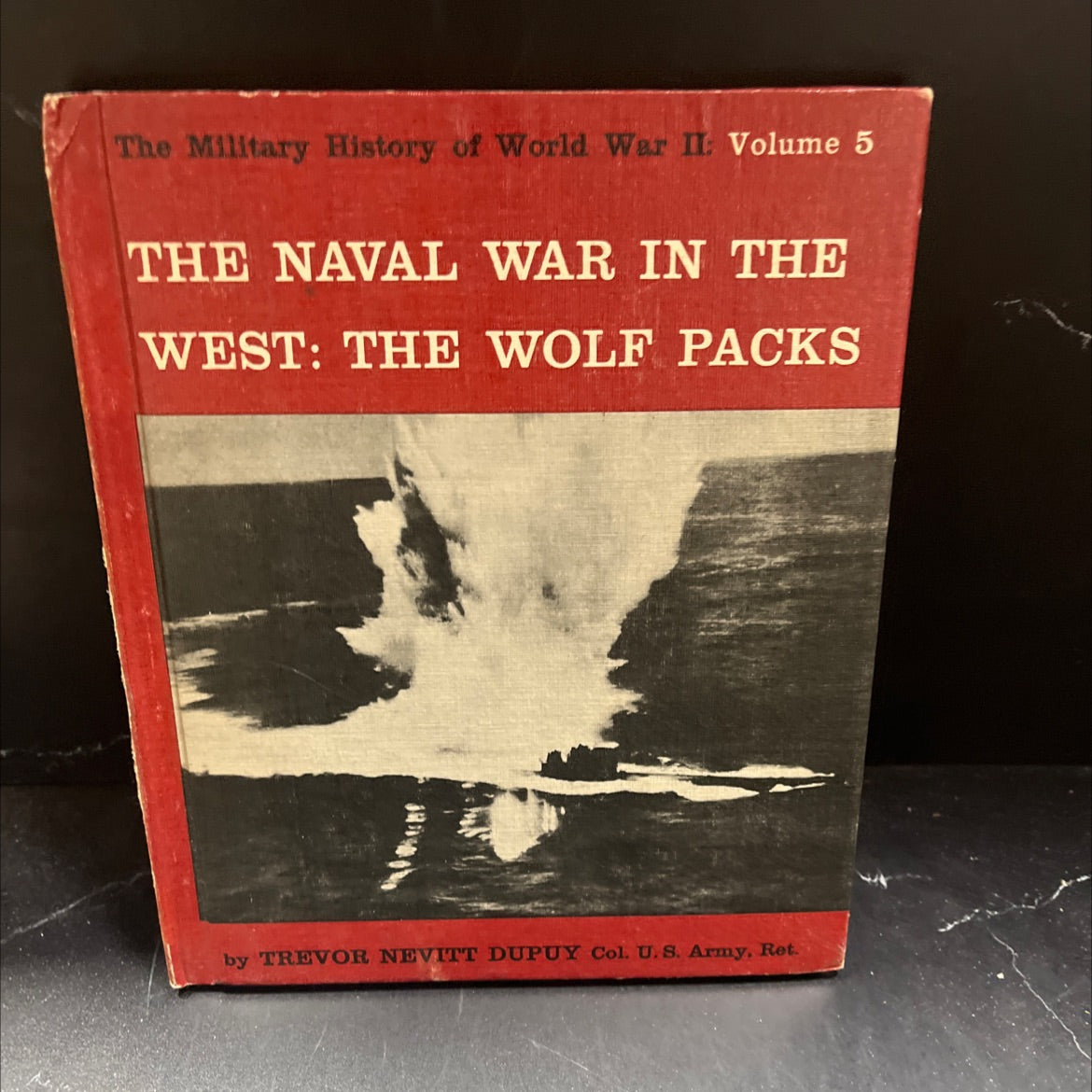 the military history of world war ii: volume 5 the naval war in the west the wolf packs book, by trevor nevitt dupuy, image 1