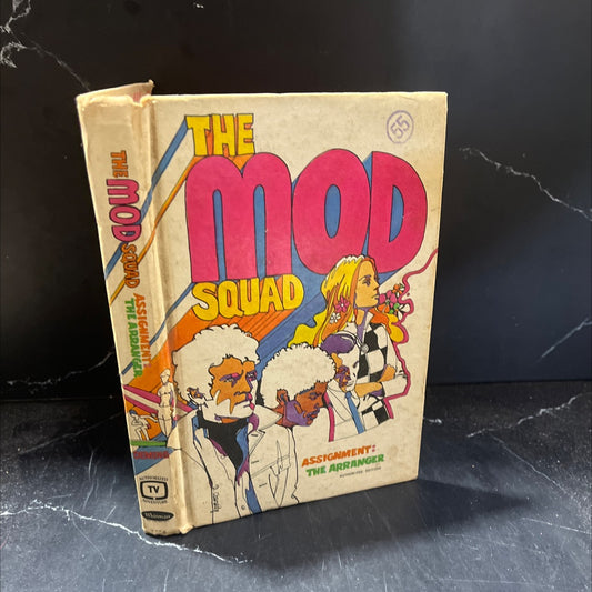 the mod squad assignment: the arranger authorized edition book, by richard deming, 1969 Hardcover image 1