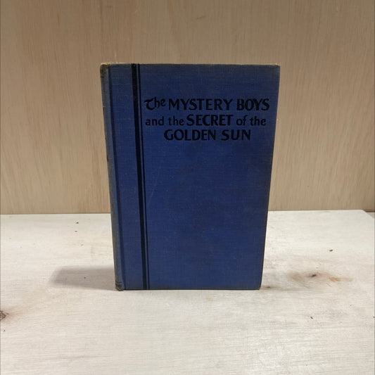 the mystery boys and the secret of the golden sun book, by van powell, 1931 Hardcover image 1