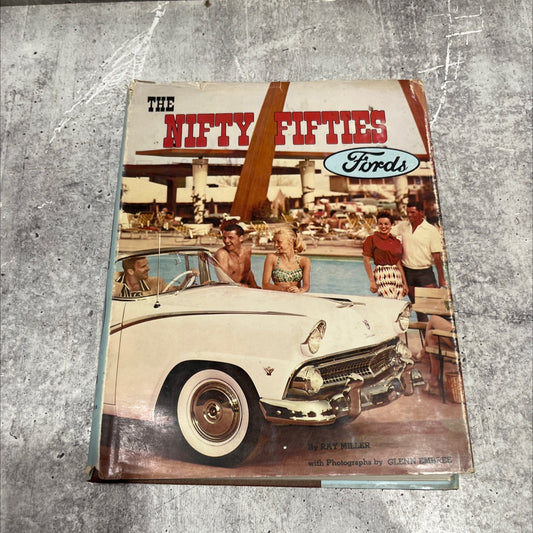 the nifty fifties fords book, by ray miller, 1974 Hardcover image 1