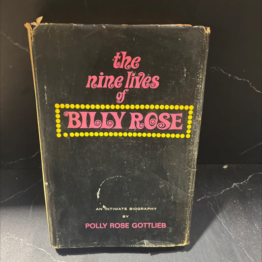 the nine lives of billy rose book, by polly rose gottlieb, 1968 Hardcover image 1