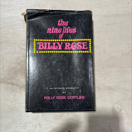 the nine lives of billy rose book, by polly rose gottlieb, 1968 Hardcover, Vintage image 1