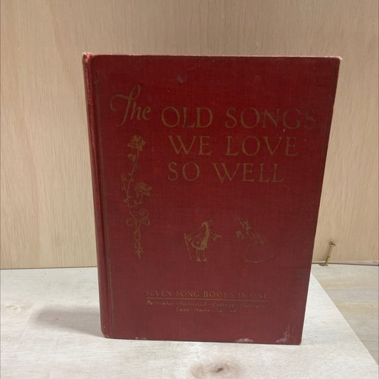 the old songs we love so well book, by pasqual quale amato, 1923 Hardcover image 1