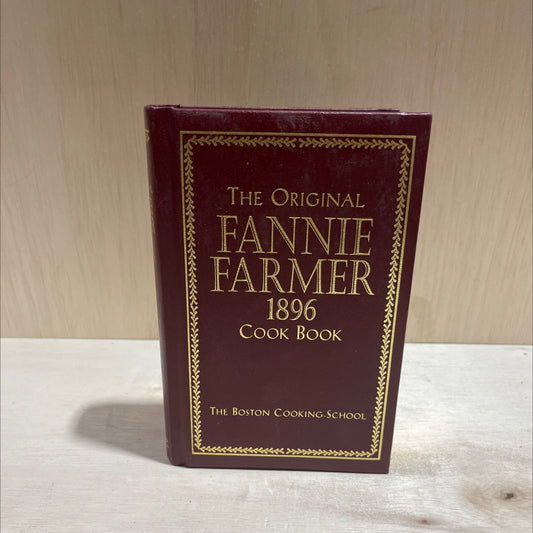 the original fannie farmer 1896 cook book the boston cooking-school book, by fannie merritt farmer, 1896 Leather image 1