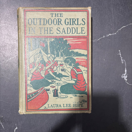the outdoor girls in the saddle or the girl miner of gold run book, by laura lee hope, 1922 Hardcover image 1
