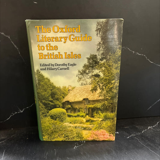the oxford literary guide to the british isles book, by dorothy eagle, hilary carnell, 1977 Hardcover image 1