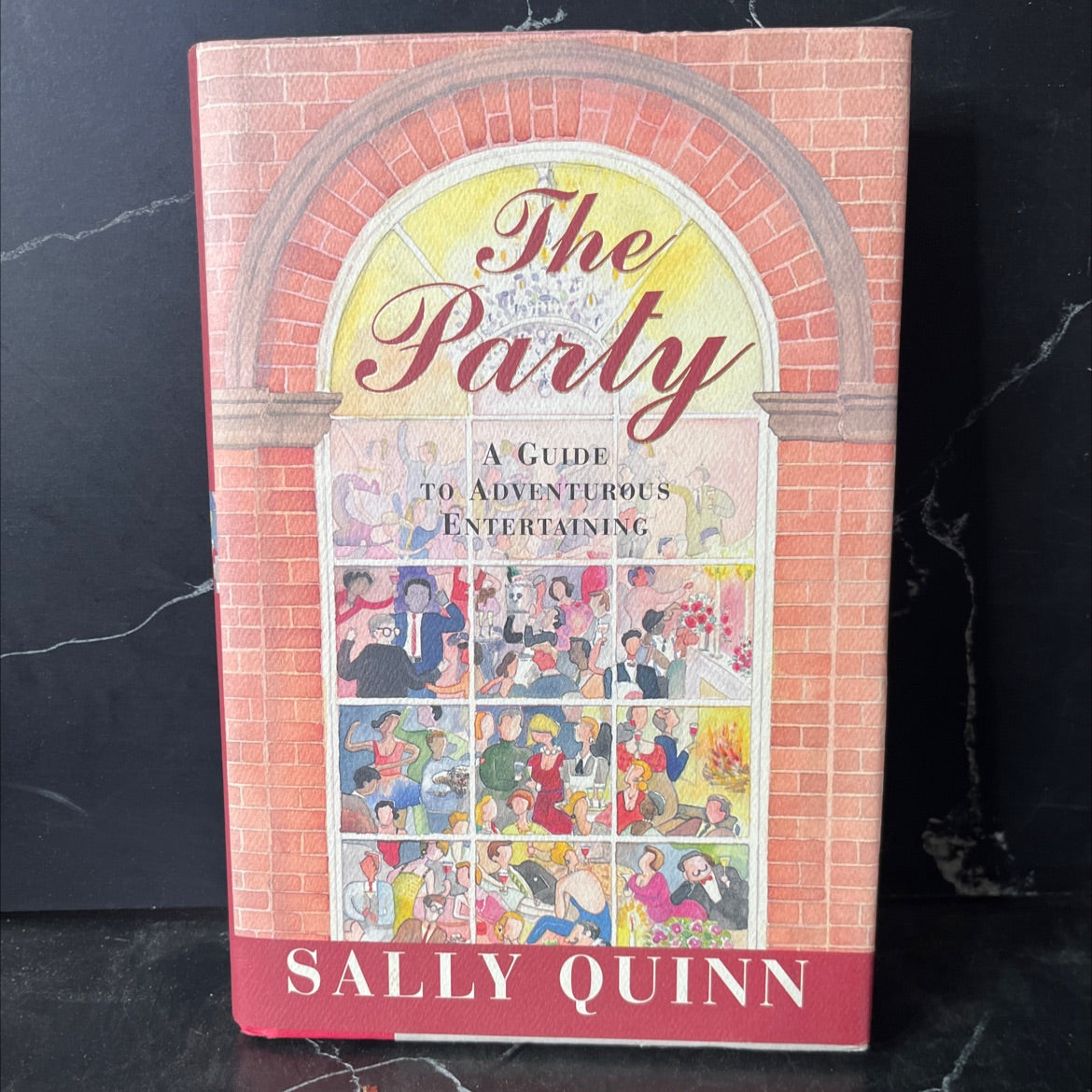 the party a guide to adventurous entertaining book, by Sally Quinn, 1997 Hardcover, First Edition image 1