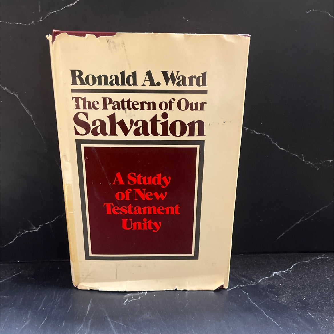the pattern of our salvation a study of new testament unity book, by ronald a. ward, ray w. marshall, 1978 Hardcover image 1