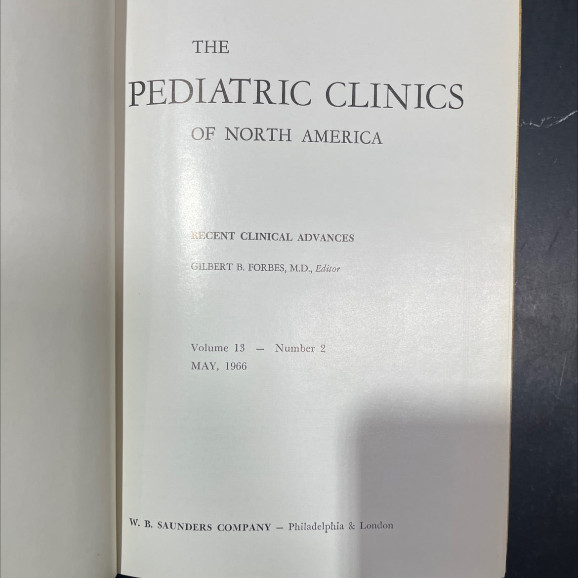 the pediatric clinics of north america recent clinical advances book, by gilbert b. forbes, m.d., 1966 Hardcover image 2