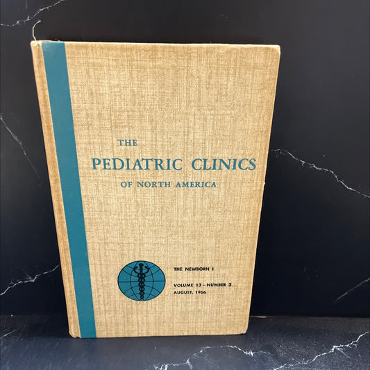 the pediatric clinics of north america the newborn book, by l. stanley james, m.d., 1966 Hardcover image 1