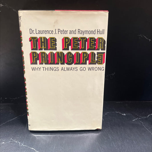 the peter principle book, by laurence f. peter & raymond hull, 1969 Hardcover image 1