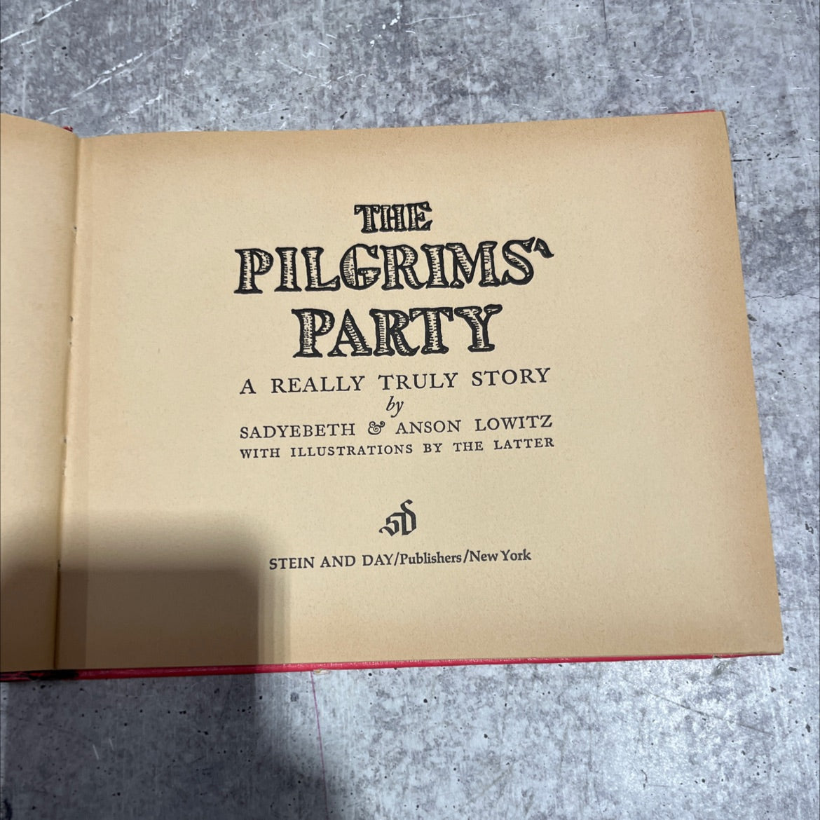 the pilgrims party a really truly story book, by sadyebeth & anson lowitz, 1959 Hardcover image 2