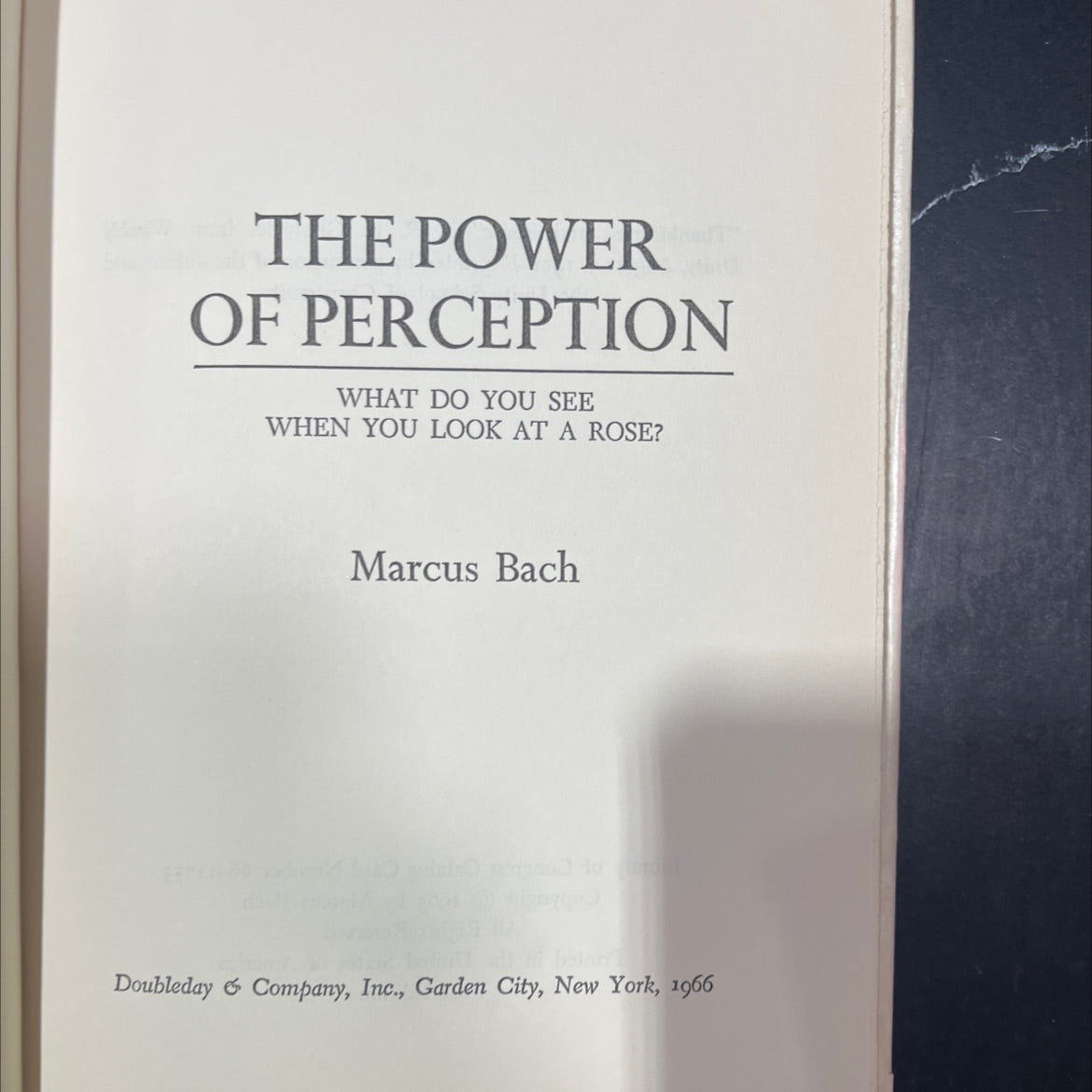 the power of perception what do you see when you look at a rose? book, by Marcus Bach, 2016 Hardcover image 2