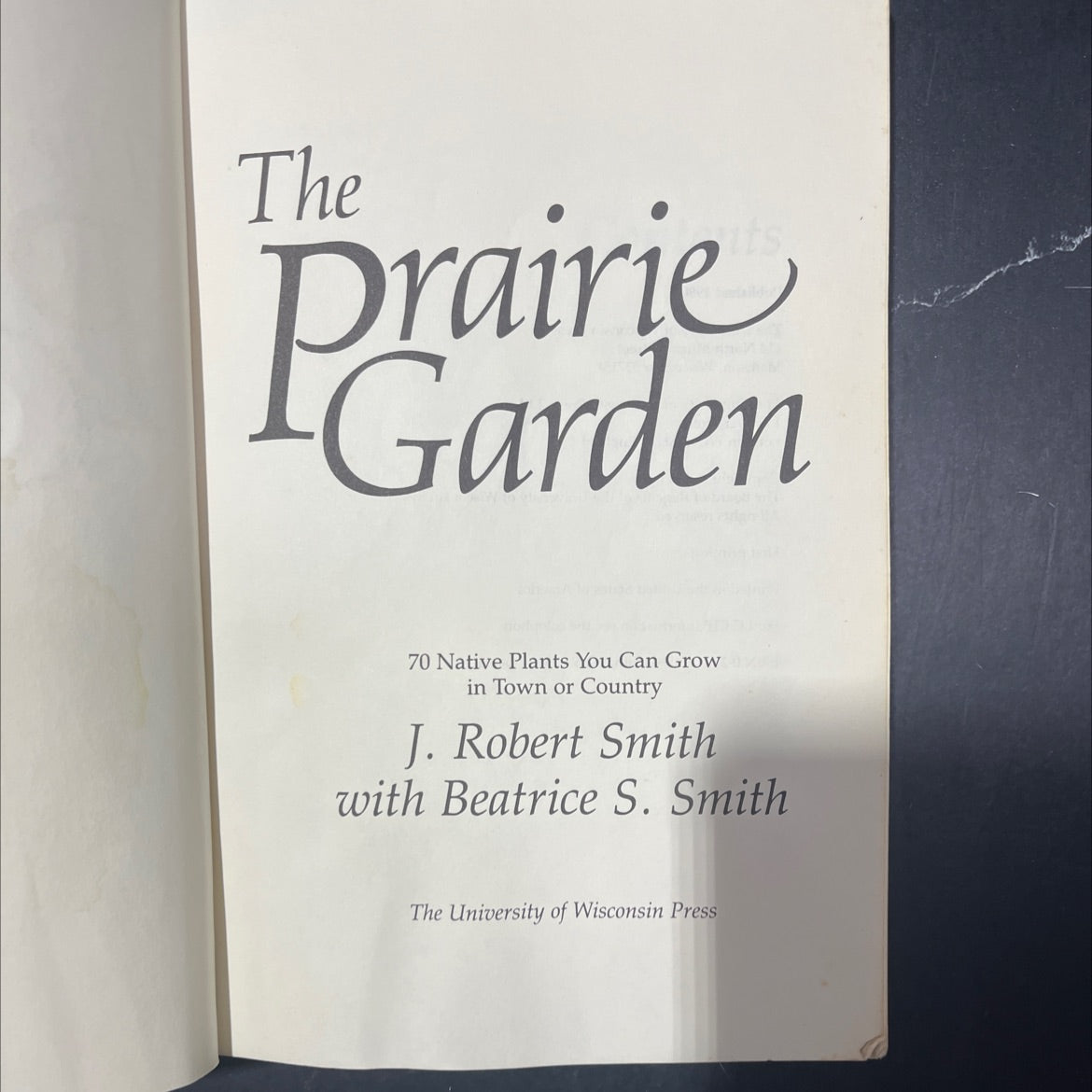 the prairie garden 70 native plants you can grow a in town or country book, by j. robert smith with beatrice s. smith, image 2