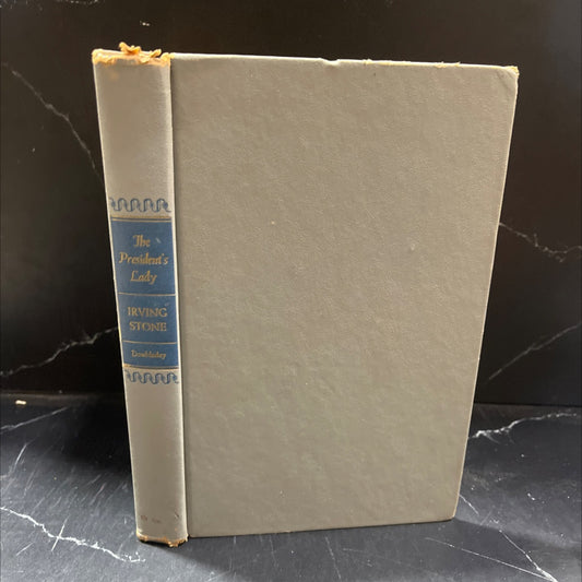 the president's lady a novel about rachel and andrew jackson book, by irving stone, 1951 Hardcover image 1