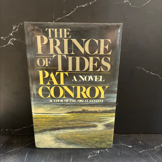 SIGNED the prince of tides book, by Pat Conroy, 1986 Hardcover, First Edition image 1