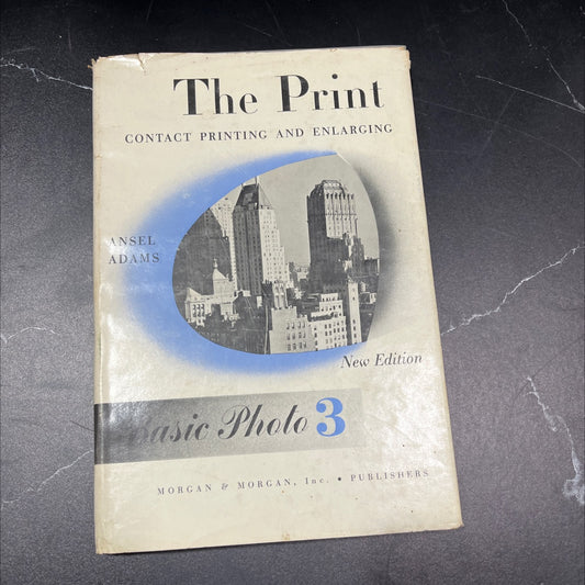 the print: contact printing and enlarging book, by ansel adams, 1968 Hardcover, Vintage image 1