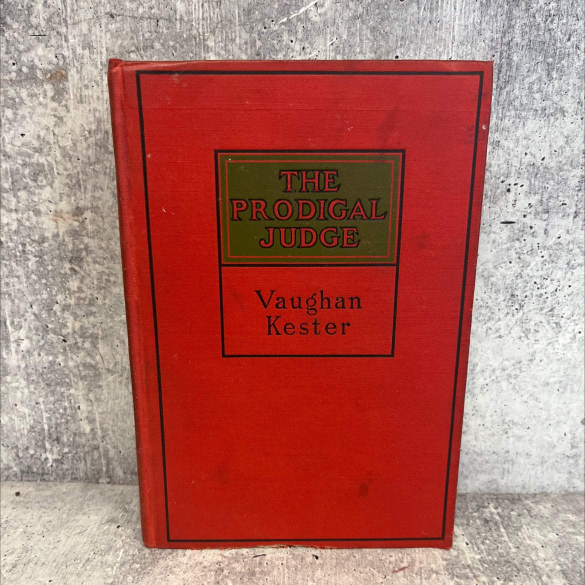 the prodigal judge book, by vaughan kester, 1911 Hardcover image 1
