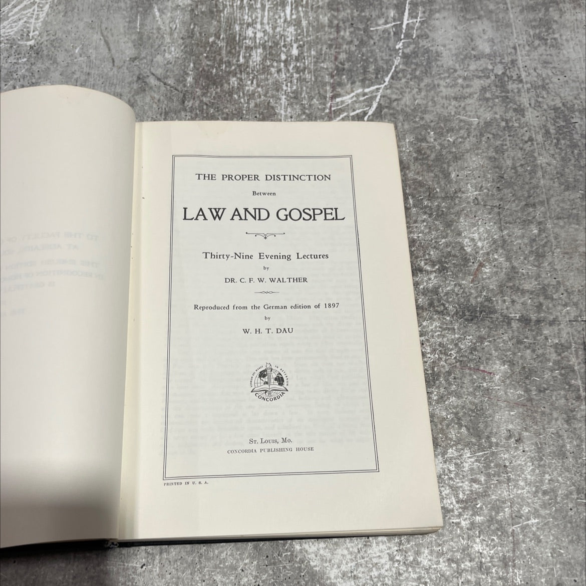 the proper distinction between law and gospel thirty-nine evening lectures book, by dr. c. f. w. walther, 1970 Hardcover image 2