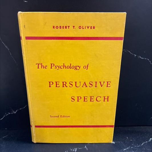 the psychology of persuasive speech book, by p. robert t. oliver, 1957 Hardcover image 1